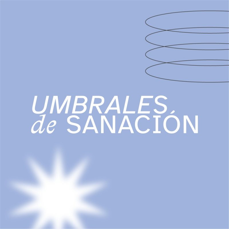 Umbrales de Sanación