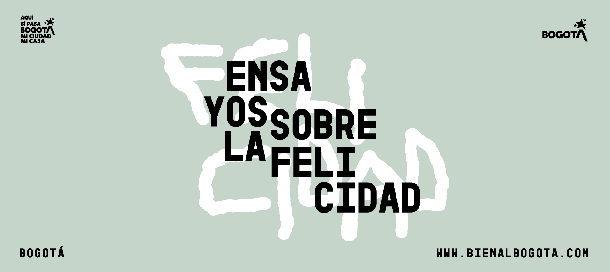 Ensayos sobre la felicidad - Bienal de Bogotá